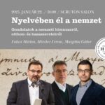 Nyelvében él a nemzet. Gondolatok a nemzeti himnuszról, otthon- és hazaszeretetről