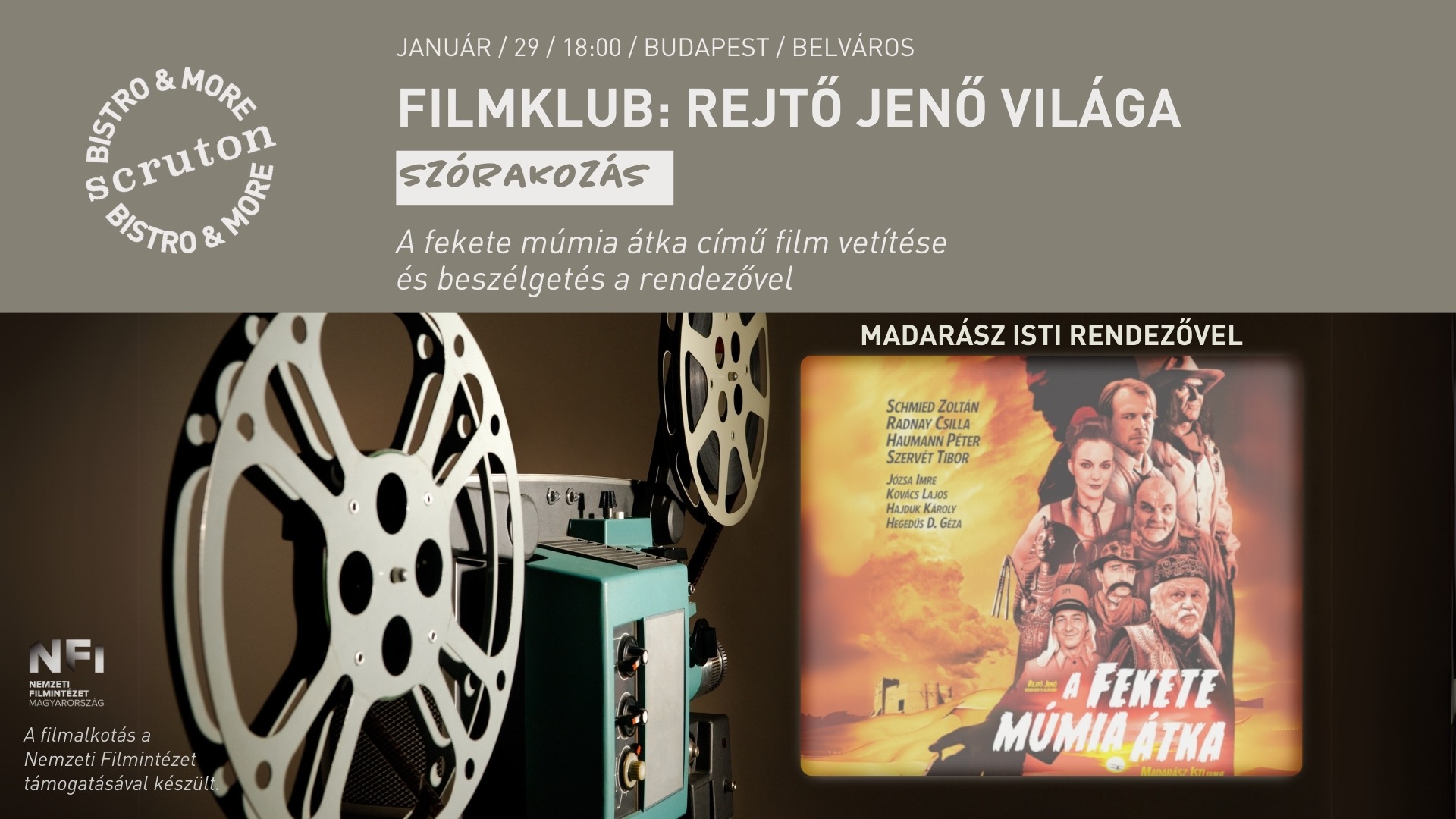 Filmklub: Rejtő Jenő világa - A fekete múmia átka című film vetítése és beszélgetés a rendezővel