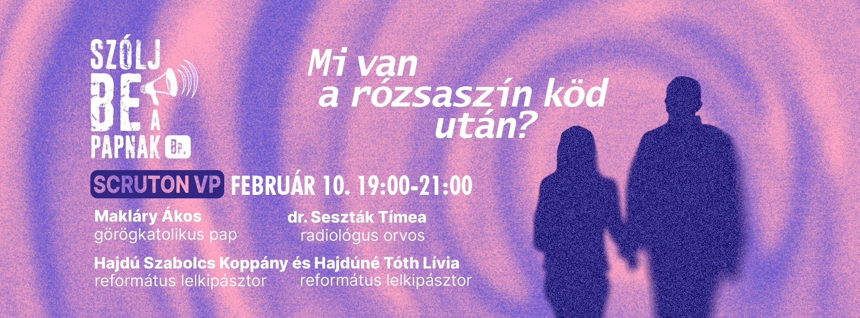 Mi van a rózsaszín köd után?