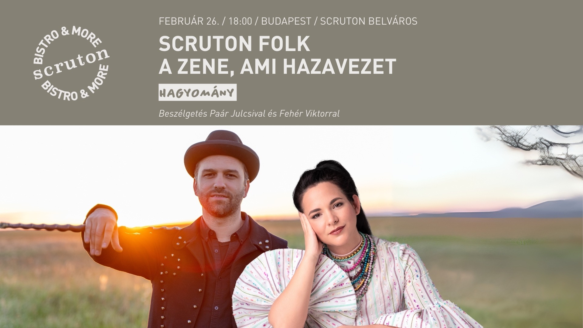 Scruton Folk: A zene, ami hazavezet - Beszélgetés Paár Julcsival és Fehér Viktorral