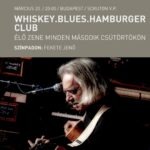 Whiskey.Blues.Hamburger Club