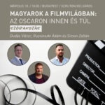 Magyarok a filmvilágban - Az Oscaron innen és túl