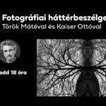 Magyarország 365 - Fotográfiai háttérbeszélgetés Török Mátéval és Kaiser Ottóval