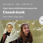Csend-ének- Gagyi Ágnes kiállításmegnyitója Petrás Máriával