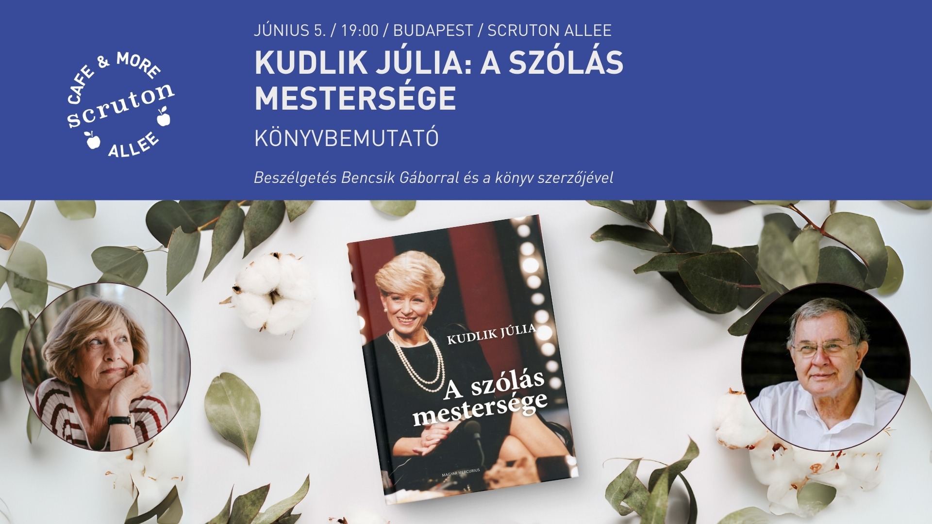 Kudlik Júlia: A szólás mestersége - Könyvbemutató
