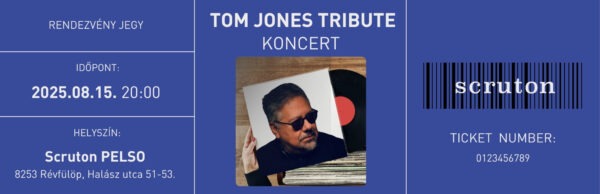 08.15. Tom Jones Tribute jegy