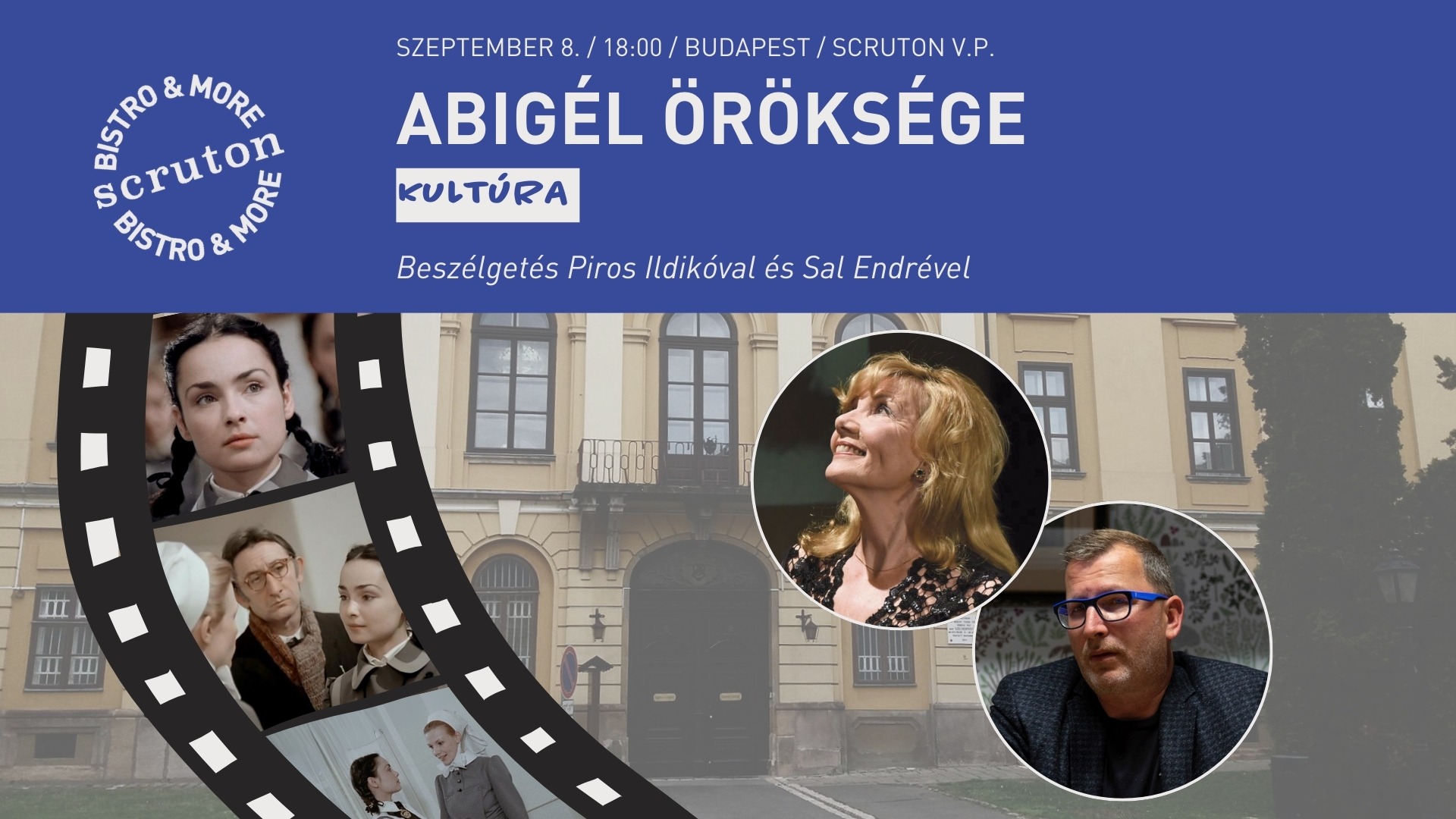 Abigél öröksége: Beszélgetés Piros Ildikóval és Sal Endrével