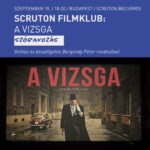 Scruton Filmklub: A vizsga (vetítés és beszélgetés Bergendy Péter rendezővel)