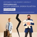 PszichoKalauz: Felnőtt gyerekek, gyerek felnőttek - Beszélgetés a parentifikációról és az infantilizációról Bibók Beával