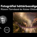 Magyarország 365 - Fotográfia háttérbeszélgetés Rizsavi Tamással és Kaiser Ottóval