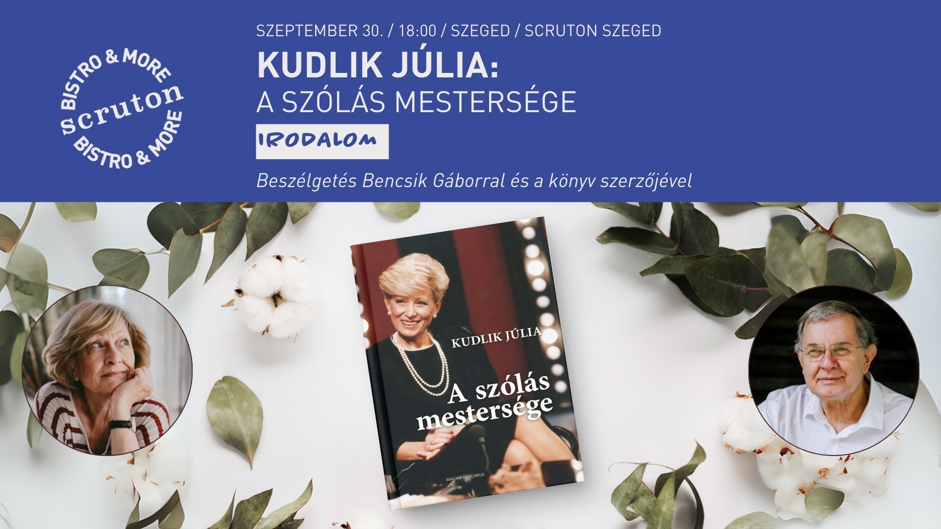 Kudlik Júlia: A szólás mestersége - Könyvbemutató