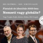 Fiatalok és identitás 2025-ben: Nemzet vagy globalitás?