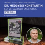 Dr. Medgyesi Konstantin:  Egy 20. századi fenegyerek - Könyvbemutató Libik György életéről