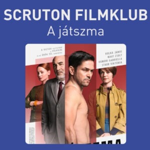 10.08. Scruton Filmklub (A játszma) gasztrojegy