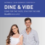 DINE & VIBE – Come for the taste, stay for the vibe