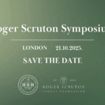 Roger Scruton Symposium 2025 - London