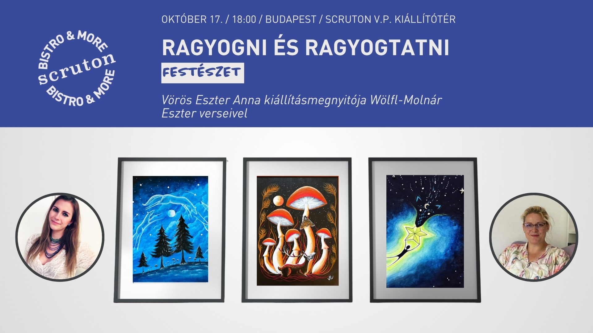„Ragyogni és ragyogtatni” - Vörös Eszter Anna kiállítás megnyitója