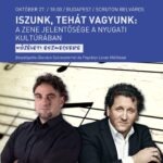 Iszunk, tehát vagyunk: A zene jelentősége a nyugati kultúrában - Beszélgetés Ókovács Szilveszterrel és Pogrányi Lovas Miklóssal