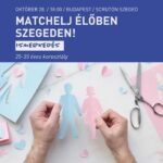 Matchelj élőben Szegeden!