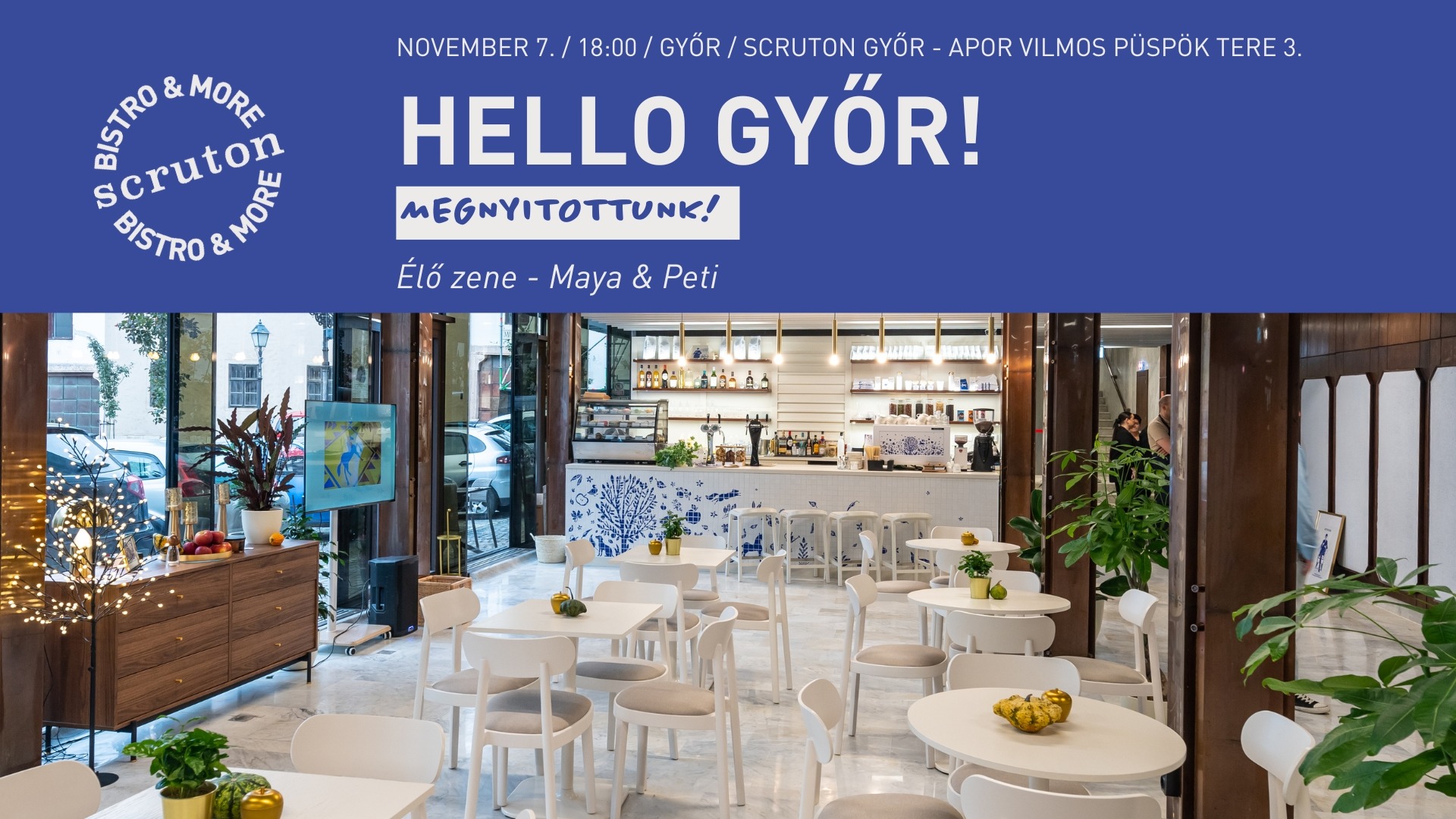 Hello Győr! Megnyitottunk!