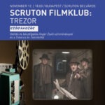 Scruton FilmKlub: Trezor - Vetítés és beszélgetés a Anger Zsolt színésszel és a Tekercs és Tekintet filmszakértőivel