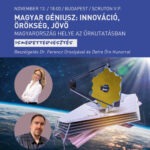 Magyar Géniusz: Innováció, örökség, jövő - Magyarország helye az űrkutatásban