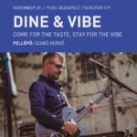 DINE & VIBE – Come for the taste, stay for the vibe