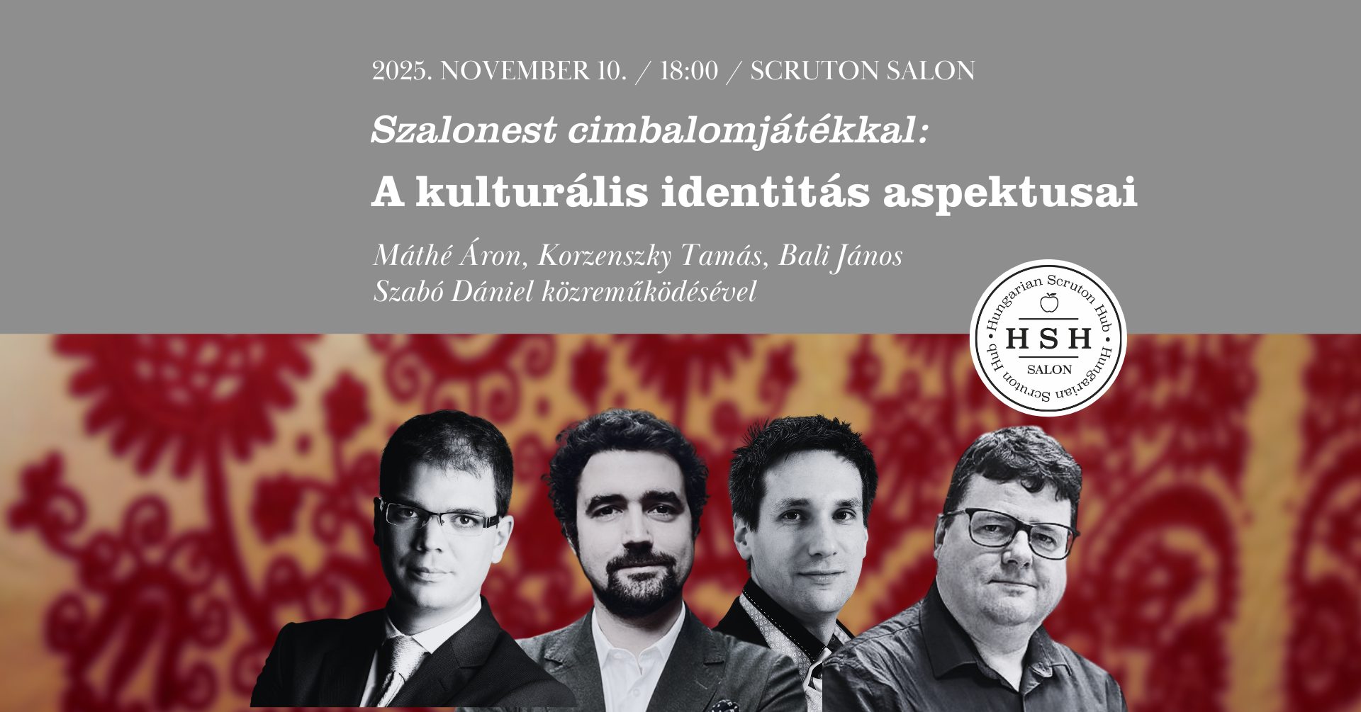 A kulturális identitás aspektusai- Szalonest cimbalomjátékkal