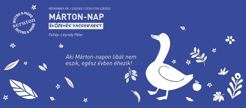 Márton-napi libavacsora Szegeden!