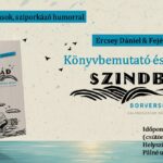 Ercsey Dániel: Szindbád borversenyre megy könyvbemutató - Szőlészet, borászat sziporkázó humorral