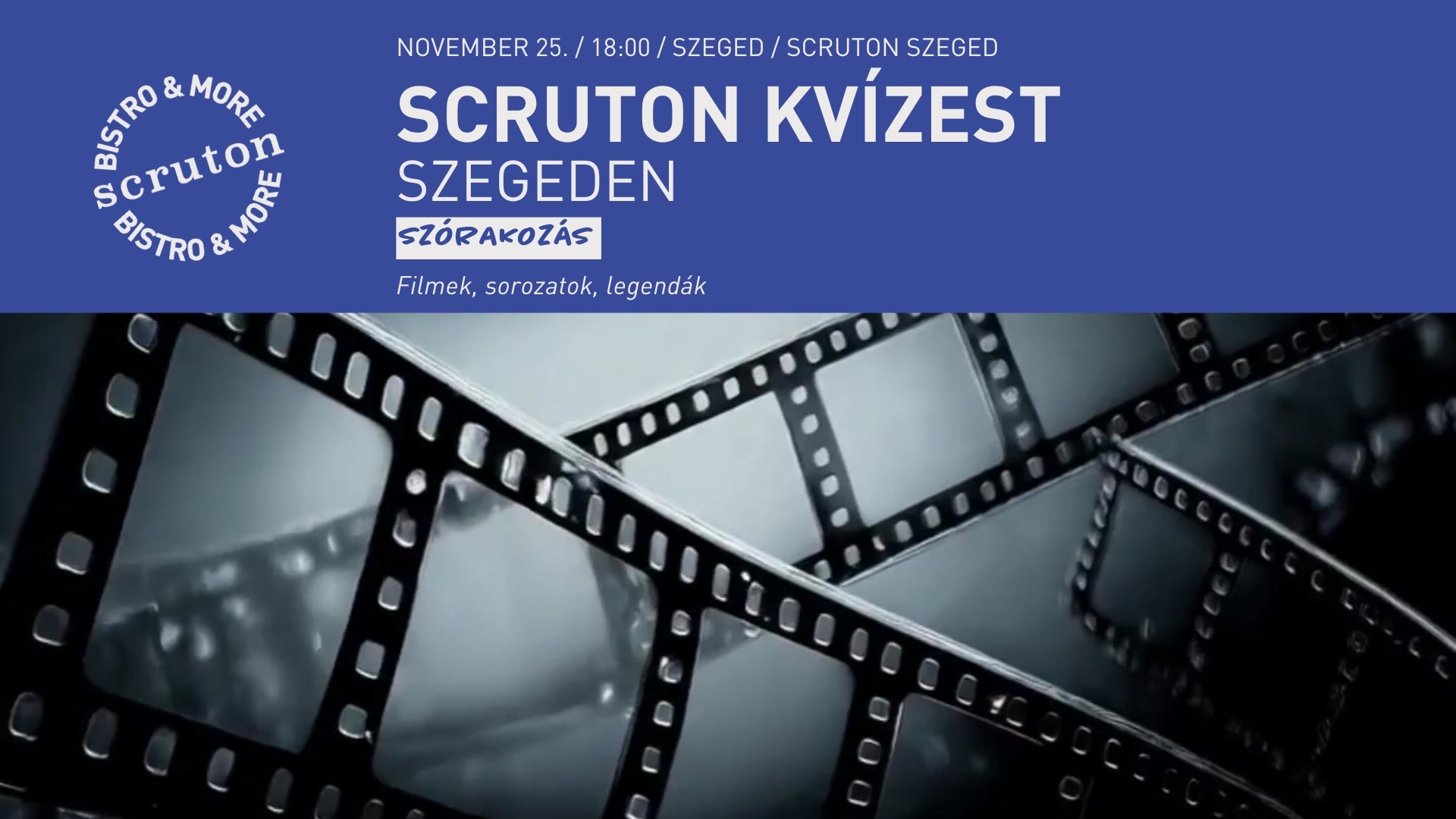 Scruton Kvízest Szegeden: Filmek, sorozatok, legendák
