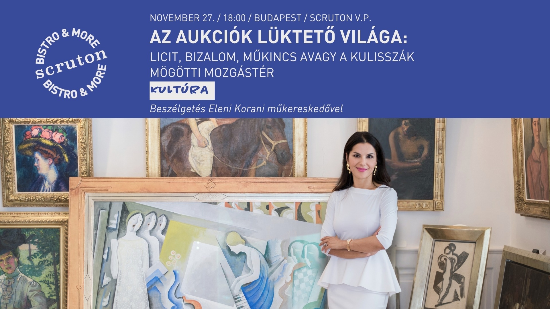 Az aukciók lüktető világa:  Licit, bizalom, műkincs avagy kulisszák mögötti mozgástér - Beszélgetés Eleni Korani műkereskedővel