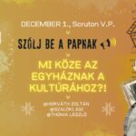 Szólj be a papnak! – Mi köze az egyháznak a kultúrához?