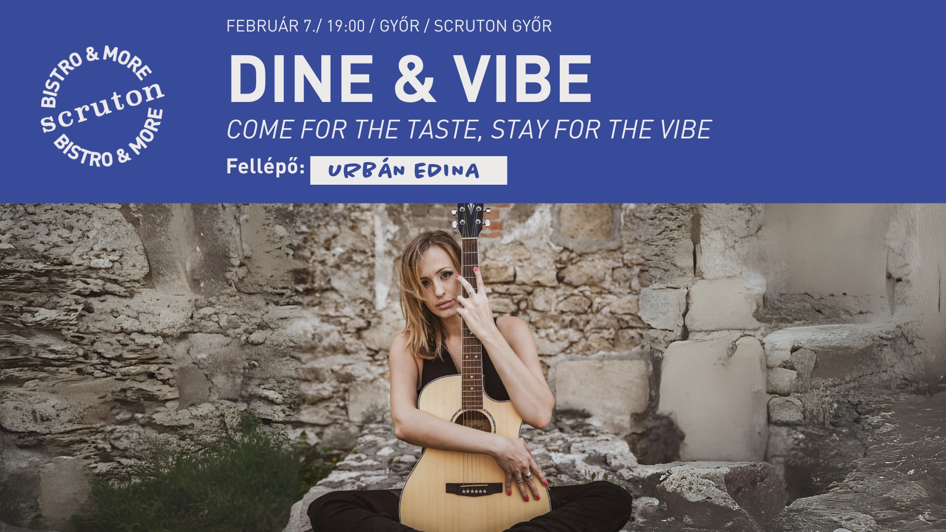 Dine & Vibe - Fellépő: Urbán Edina