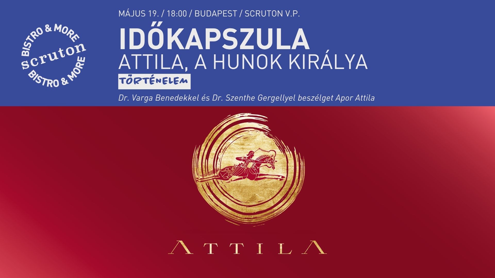 Időkapszula: Attila, a hunok királya