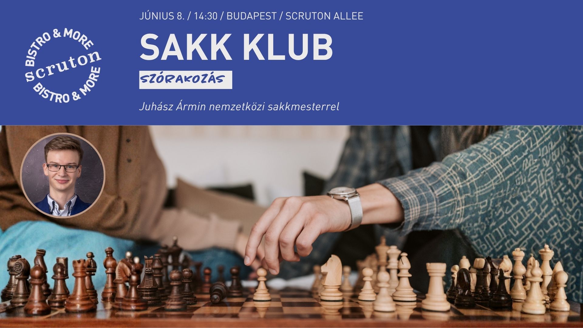 Sakk Klub - Juhász Ármin nemzetközi sakkmesterrel
