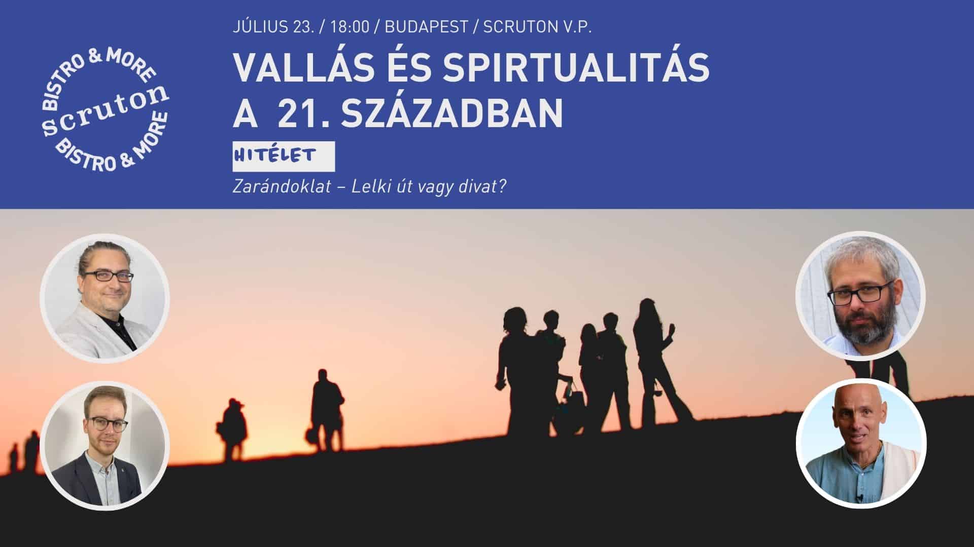 Vallás és spiritualitás a 21. században: Zarándoklat – Divat vagy lelki út?