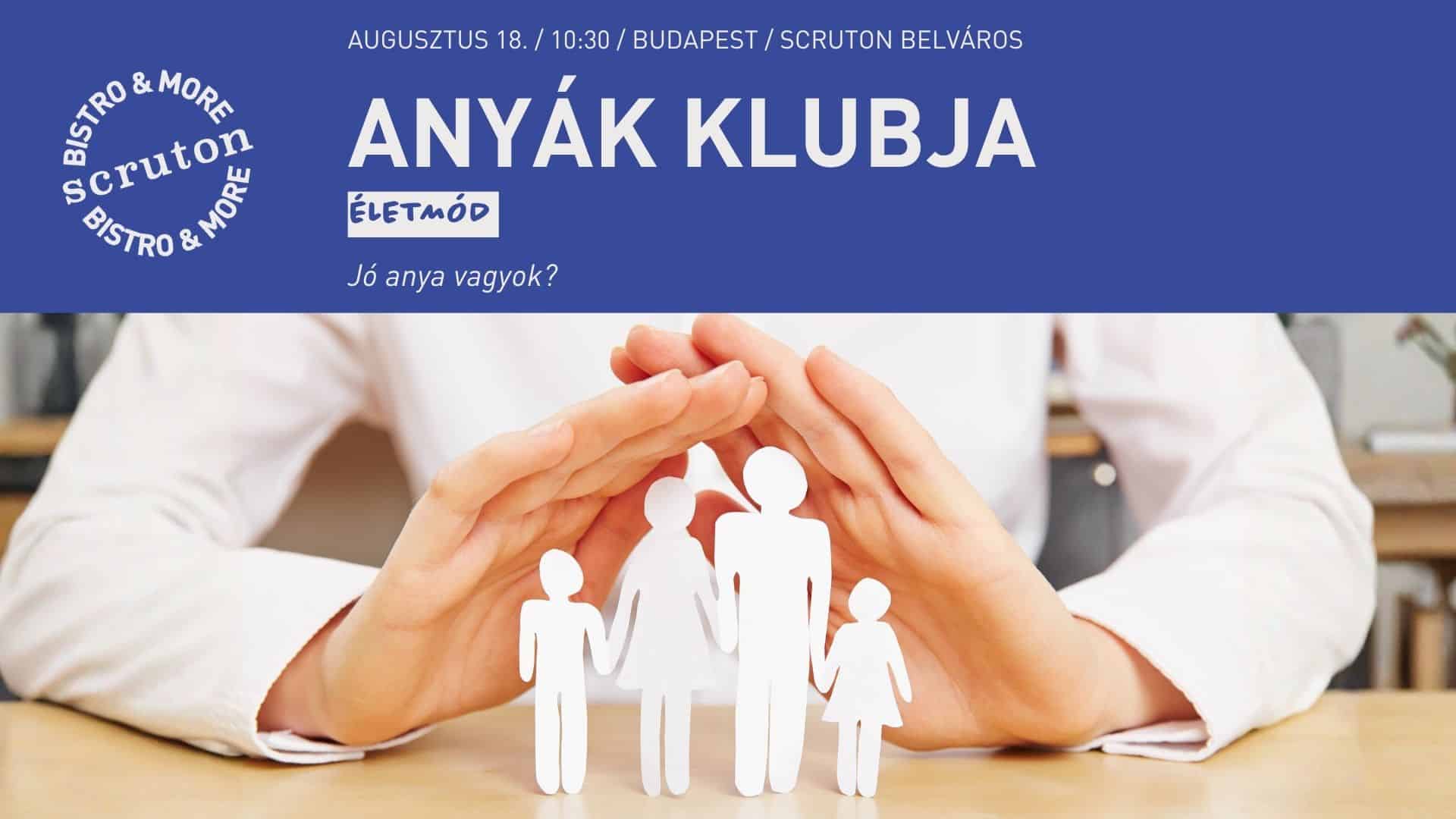 Anyák Klubja: Jó anya vagyok?